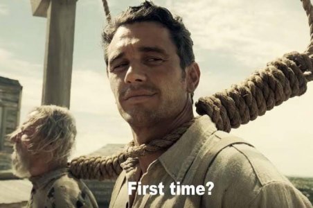 First-time-james-franco-hanging-meme.jpg.bca2cc4edbe45d05c2139ff8874faaba-2991708713.jpg