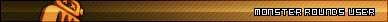 MonsterRoundsUser.png